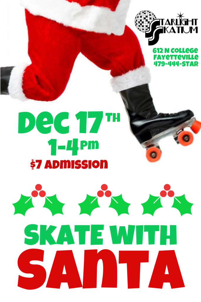 Skate with Santa
December 17th 1-4pm
$7 admission